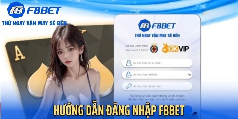 Các bước đăng nhập F8BET cho người mới